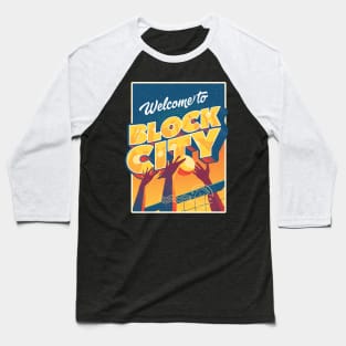 Welcome to Block City | Retro Volleyball Design Baseball T-Shirt